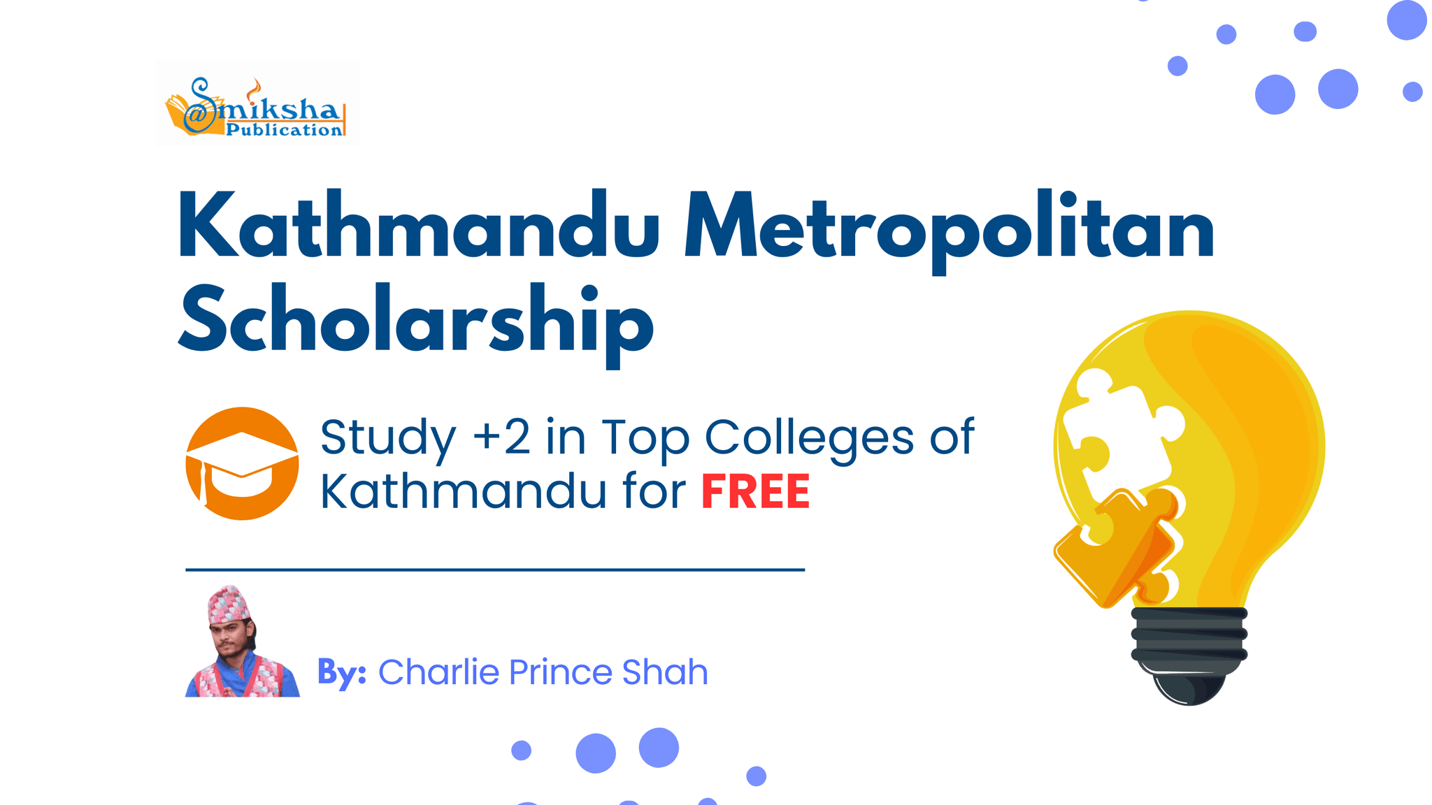 +2 in Top Colleges of Kathmandu for Free: Kathmandu Metropolitan Scholarship (Balen Scholarship) -2026